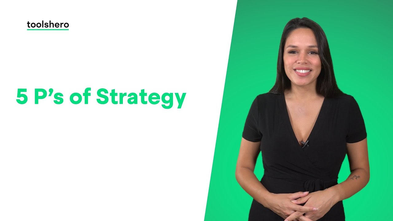 5 P’s of Strategy | Explained by Toolshero