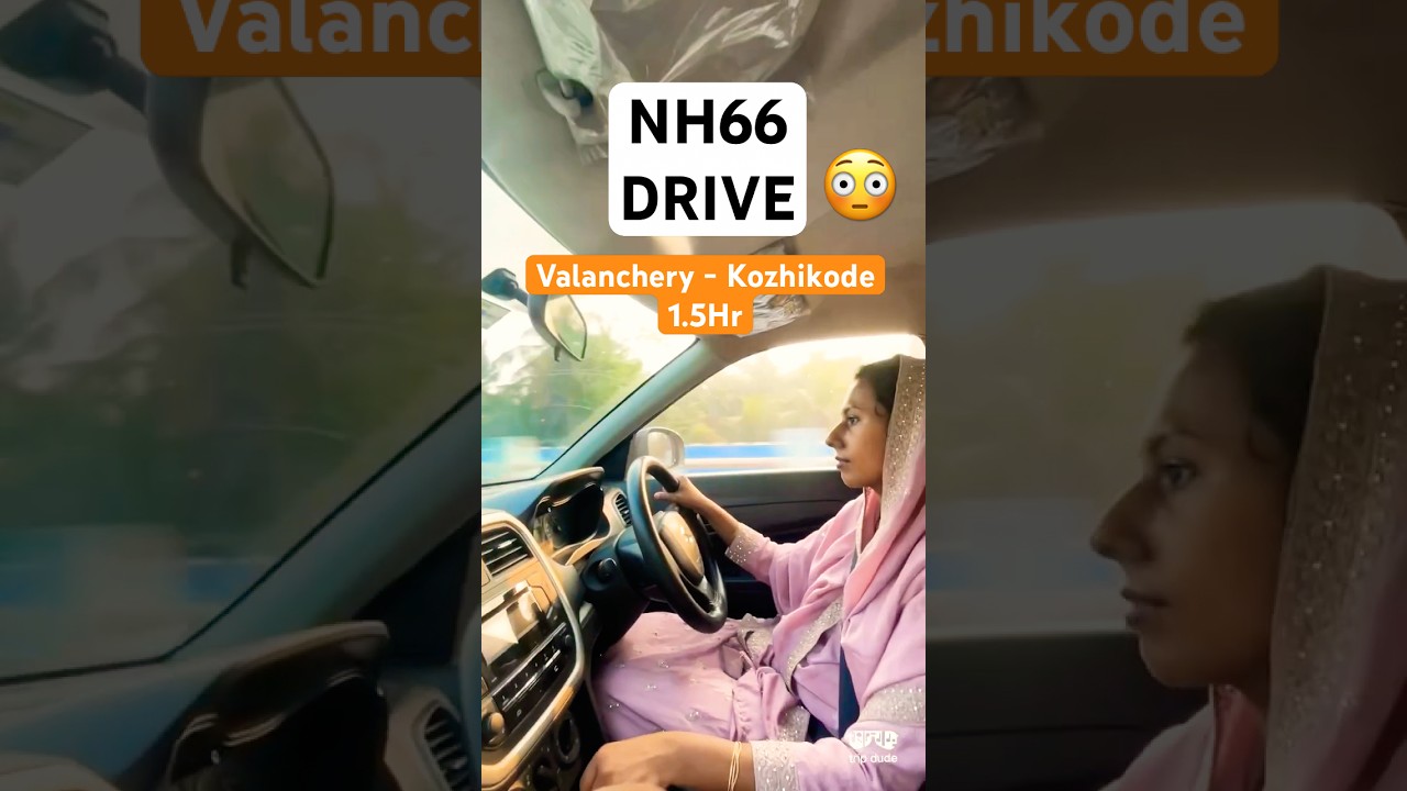 😳 NH66 Drive from Valanchery to Kozhikode in 1.5hr 🔥 #nh66 #highway #kerala
