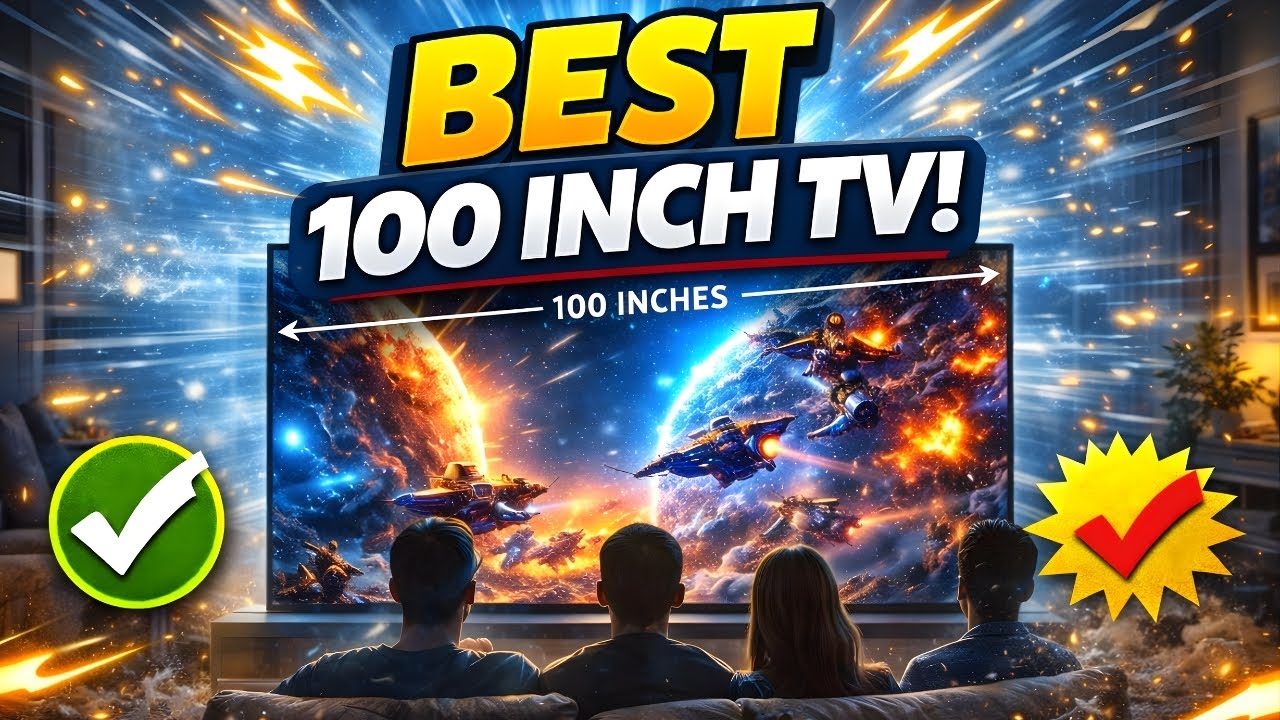 Best 100-Inch TV 2026 | Mini-LED, QLED, 4K & Gaming TVs