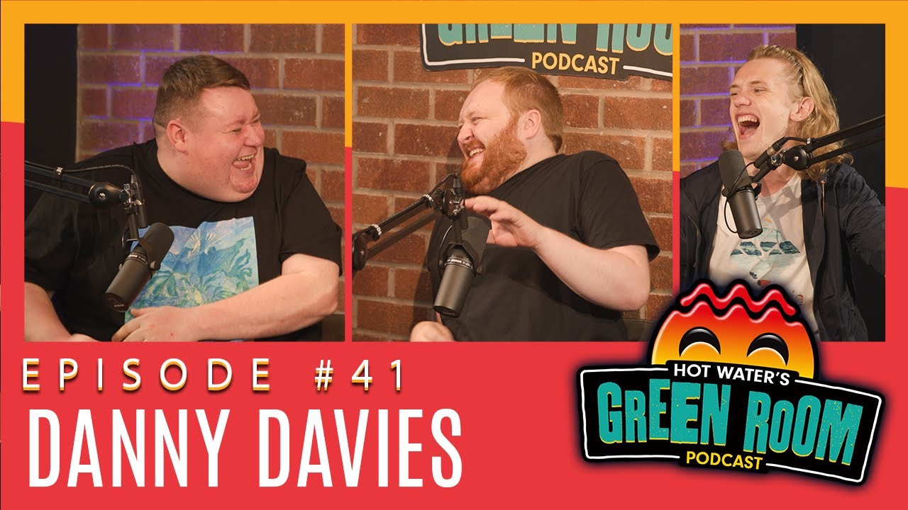 #41 With Guest Danny Davies - Hot Water’s Green Room w/Tony & Jamie