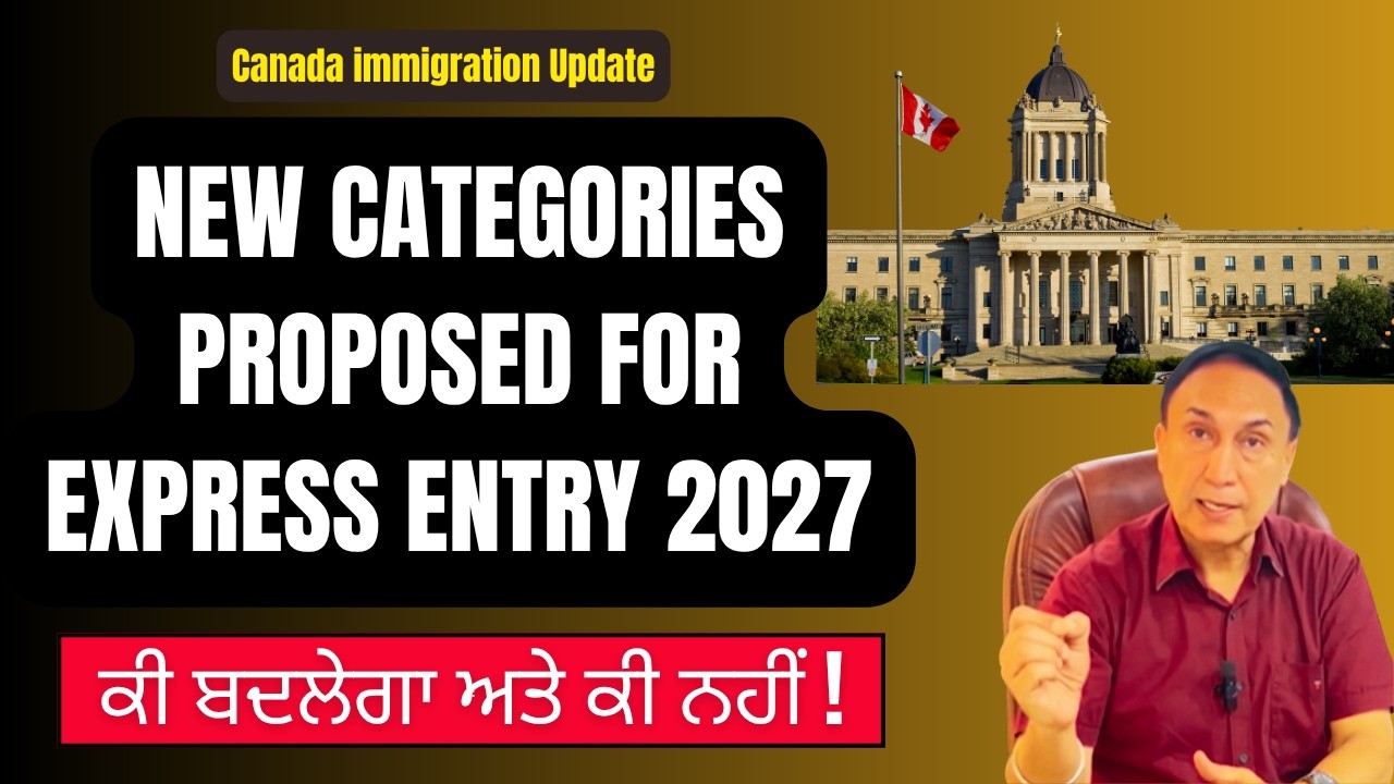 Canada immigration Update: New Category changes coming up for Express Entry 2027