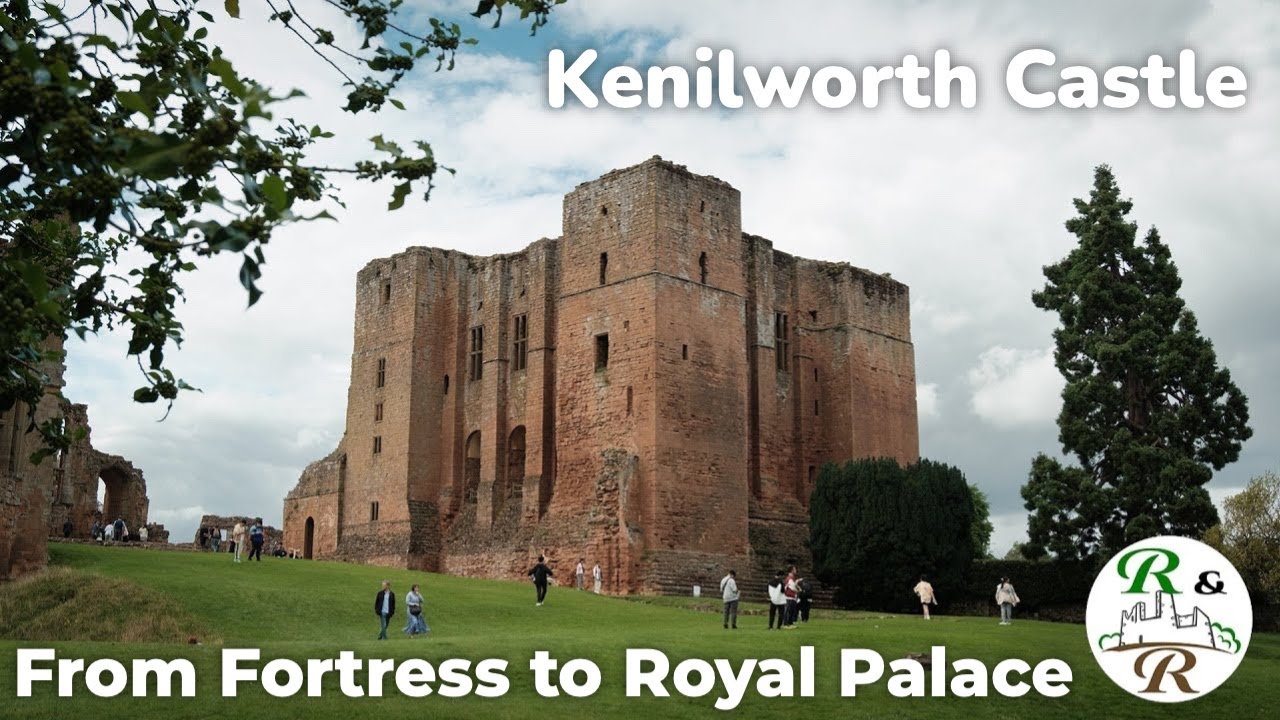 From Fortress to Fantasy: The Transformation of Kenilworth Castle