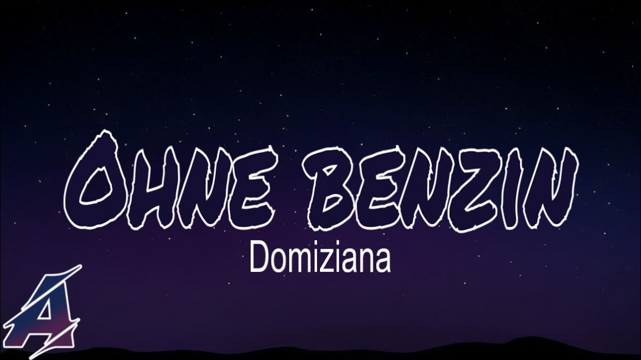 Domiziana - Ohne Benzin (Lyrics)
