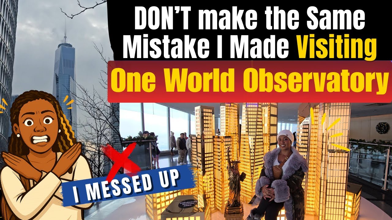 DON’T Make the Same Mistake I Made Visiting One World Observatory (NYC Observation Deck Tips!)