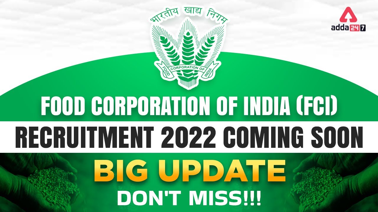 FCI Recruitment 2022 | Coming Soon | FCI Recruitment 2022 Notification @agricultureadda247
