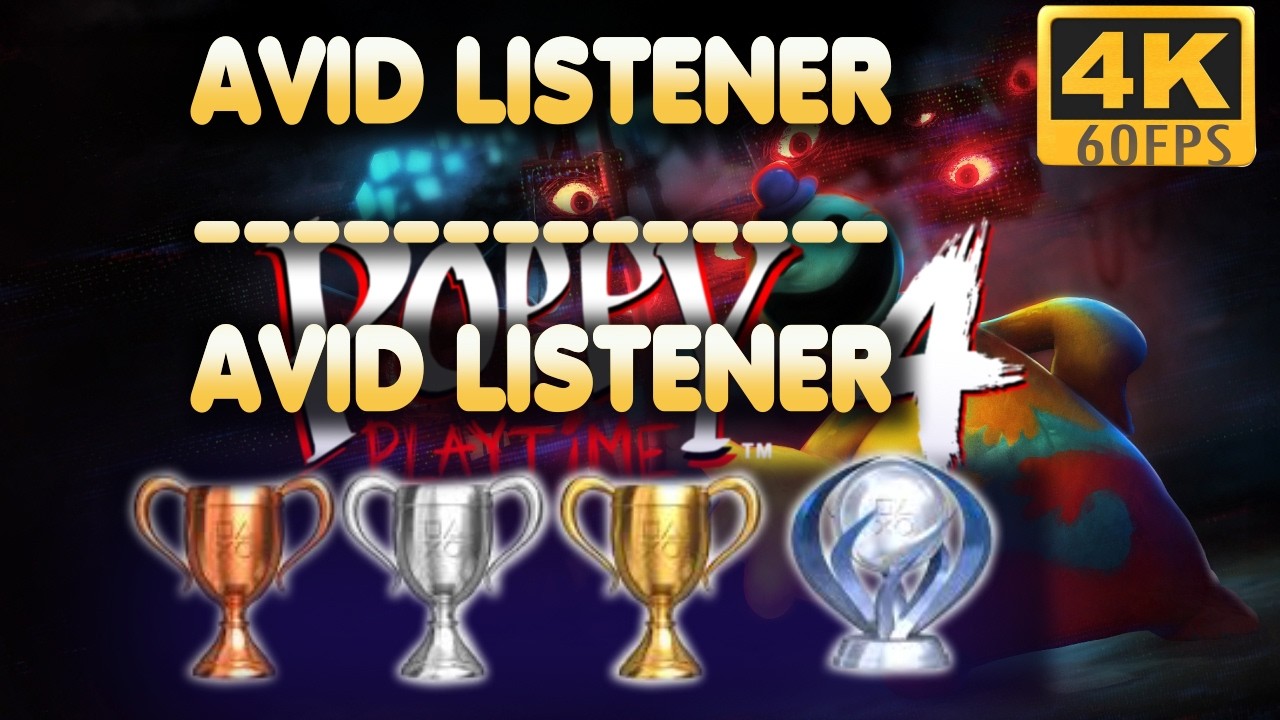 Poppy Playtime: Chapter 4 | Dear Diary | Avid Reader | Avid Listener | Trophy | Achievement Guide