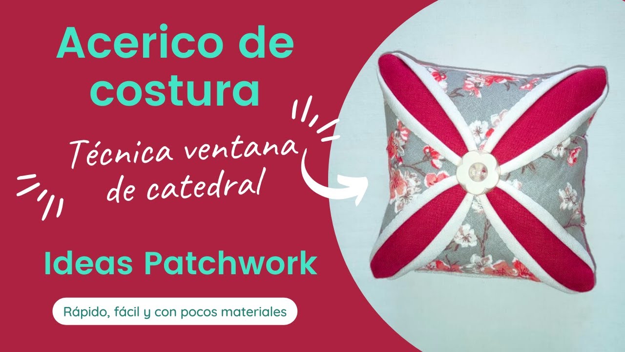ACERICO DE COSTURA con la Técnica de Ventana de Catedral. Hazlo tú misma con pocos materiales .#diy