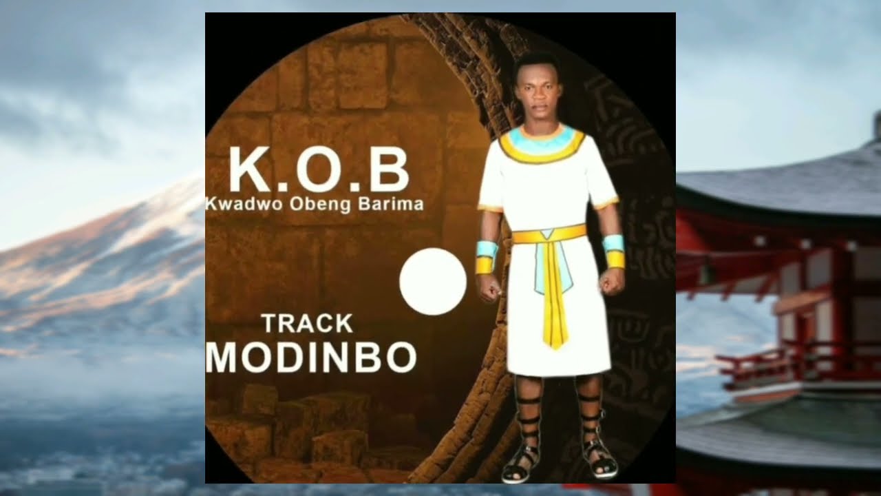 Kwadwo Obeng Barima (KOB)  - Modinbo - (Official Audio Slide)