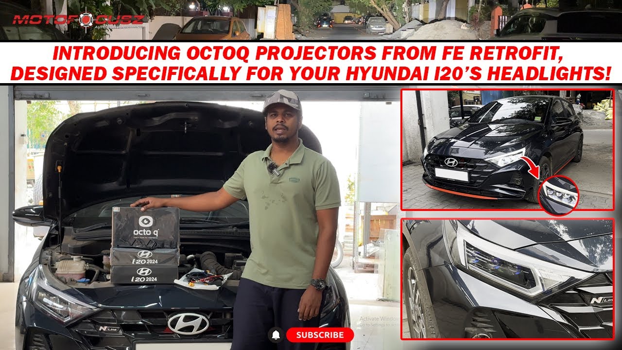 INDIA'S FIRST HYUNDAI I20 2024 OCTOQ HEADLIGHTS UPGRADE | FE RETROFIT OCTOQ PROJECTORS FOR CARS