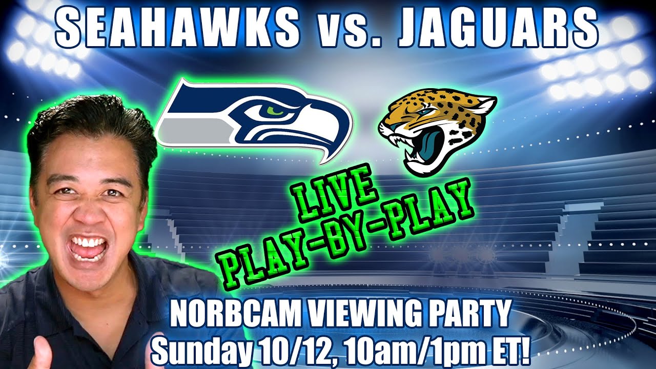 Seahawks vsJaguars: LIVE REACTION & PLAY-BY-PLAY