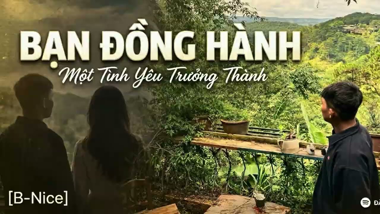 B-Nice ft Luni | Bạn Đồng H&agrave;nh | Official Music Video
