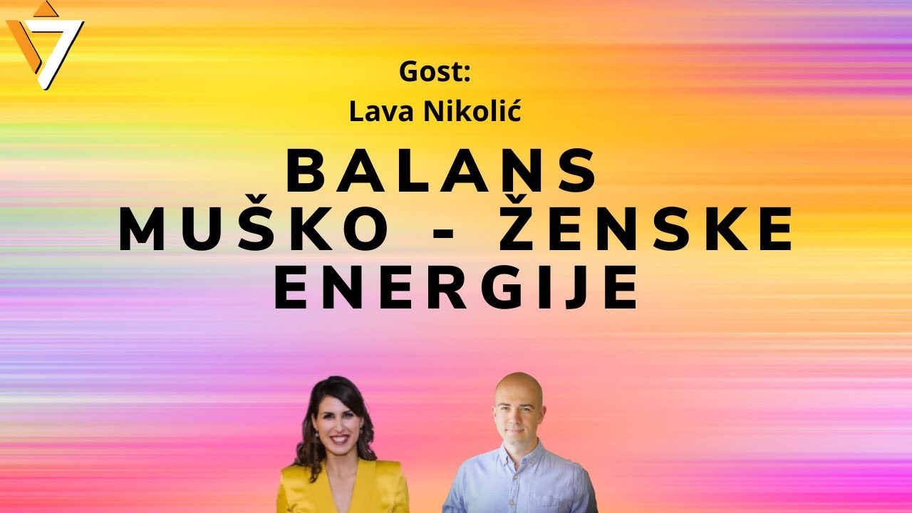 Lava Nikolić - Balans muško - ženske energije