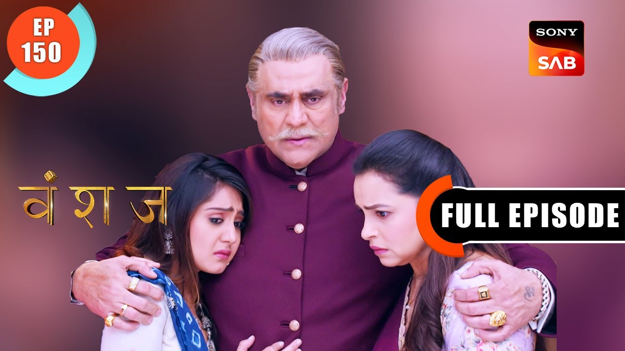 Yuvika's Support System | Vanshaj | Ep 150 | Full Episode | 2 Dec 2023