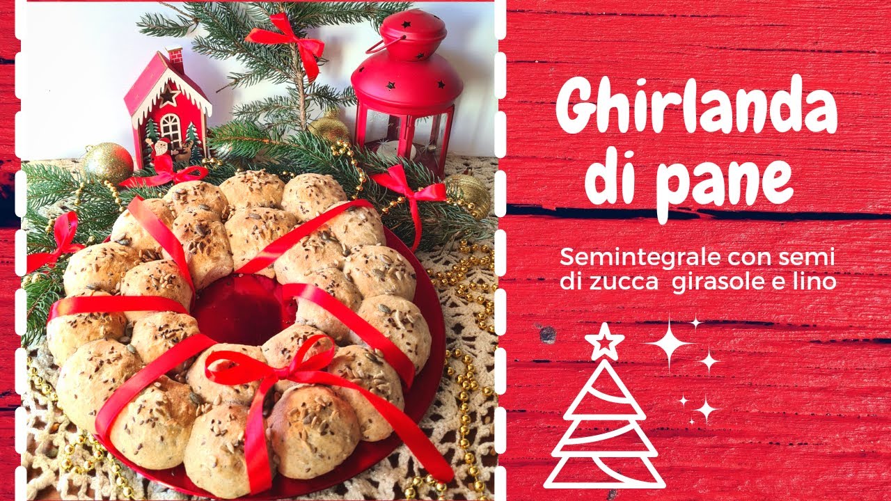 GHIRLANDA DI PANE NATALIZIA | PANE CON FARINA DI TIPO 2