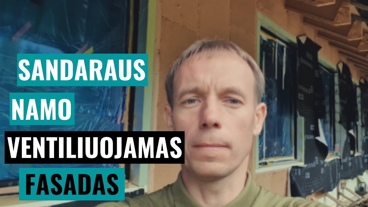 Sandaraus namo ventiliuojamas fasadas