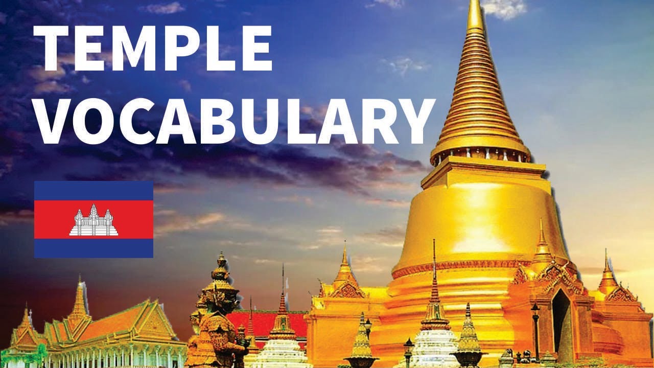TEMPLE Vocabulary in Khmer.