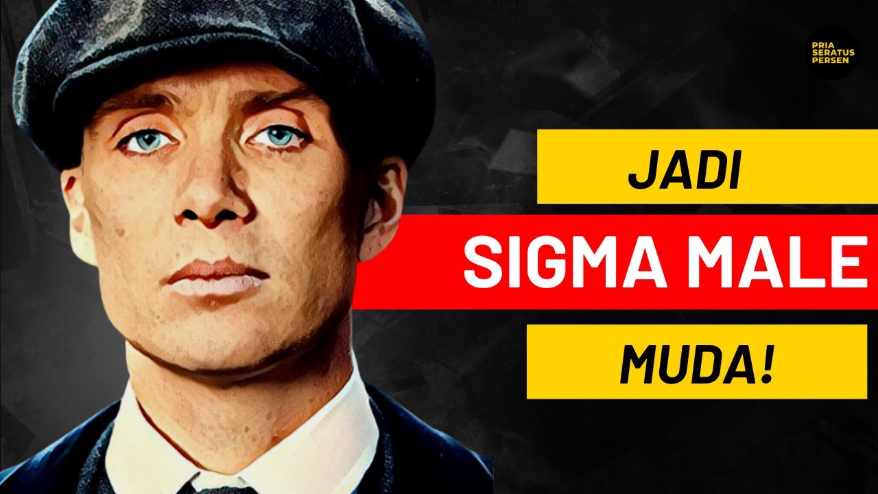 Jadi sigma male di usia 20-an, ini 4 prinsipnya bro!