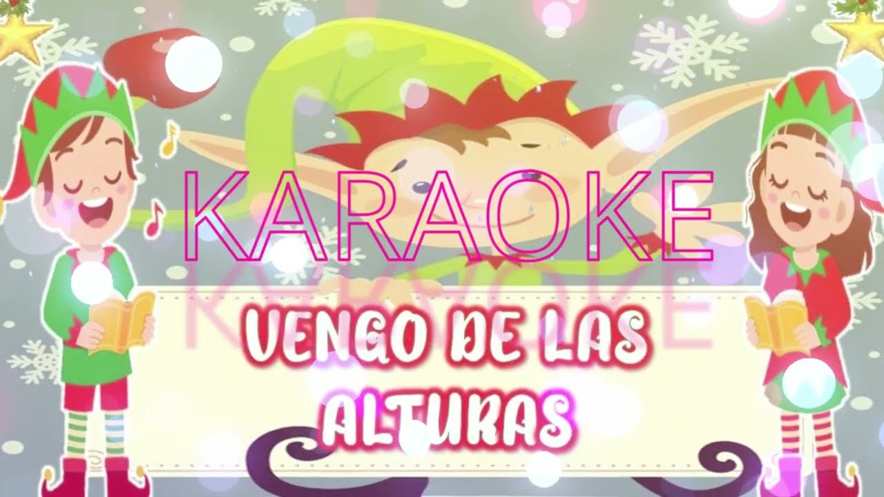 KARAOKE VENGO DE LAS ALTURAS colegio 2025 #villancico #primaria #navidad #santaclaus #merrychristmas
