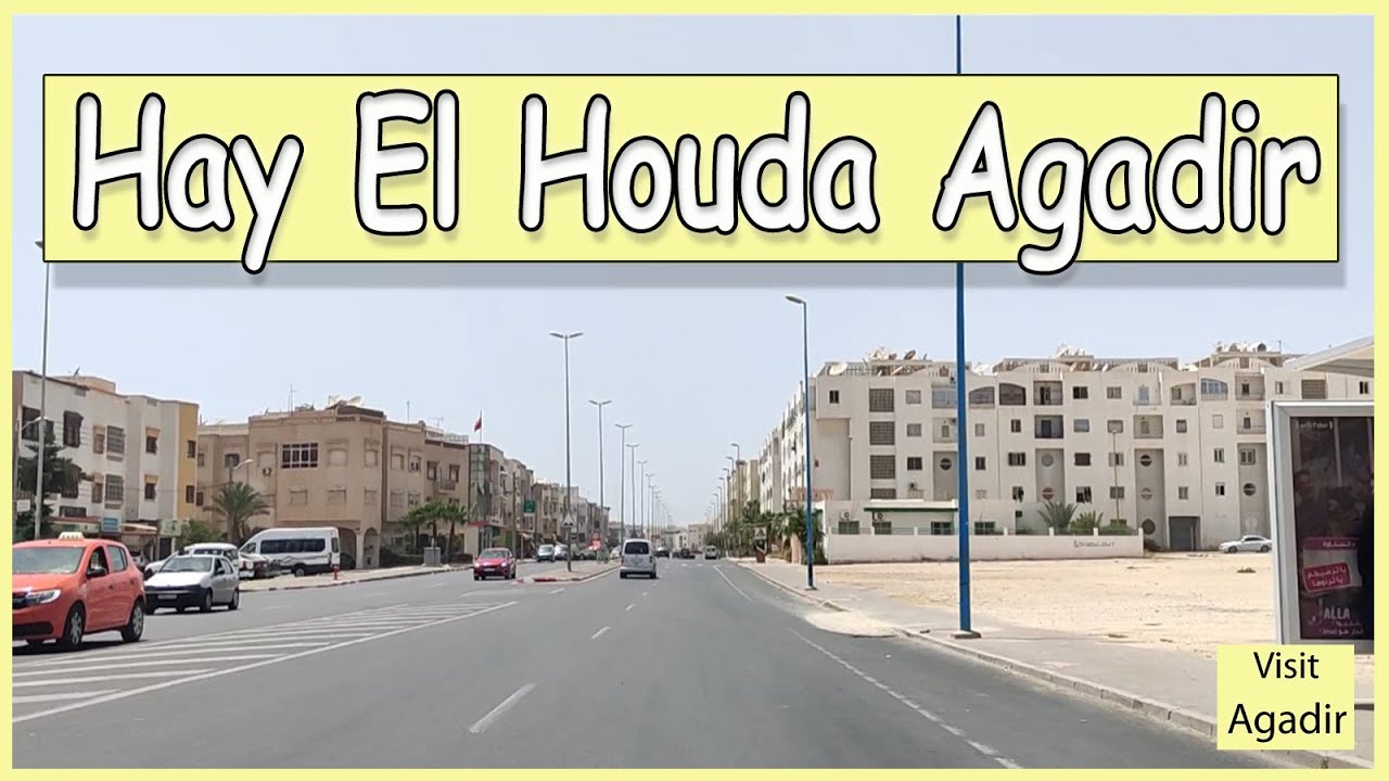 Let's visit Hay el Houda Agadir - Tour By Car / Driving Around / City Drive | 2021