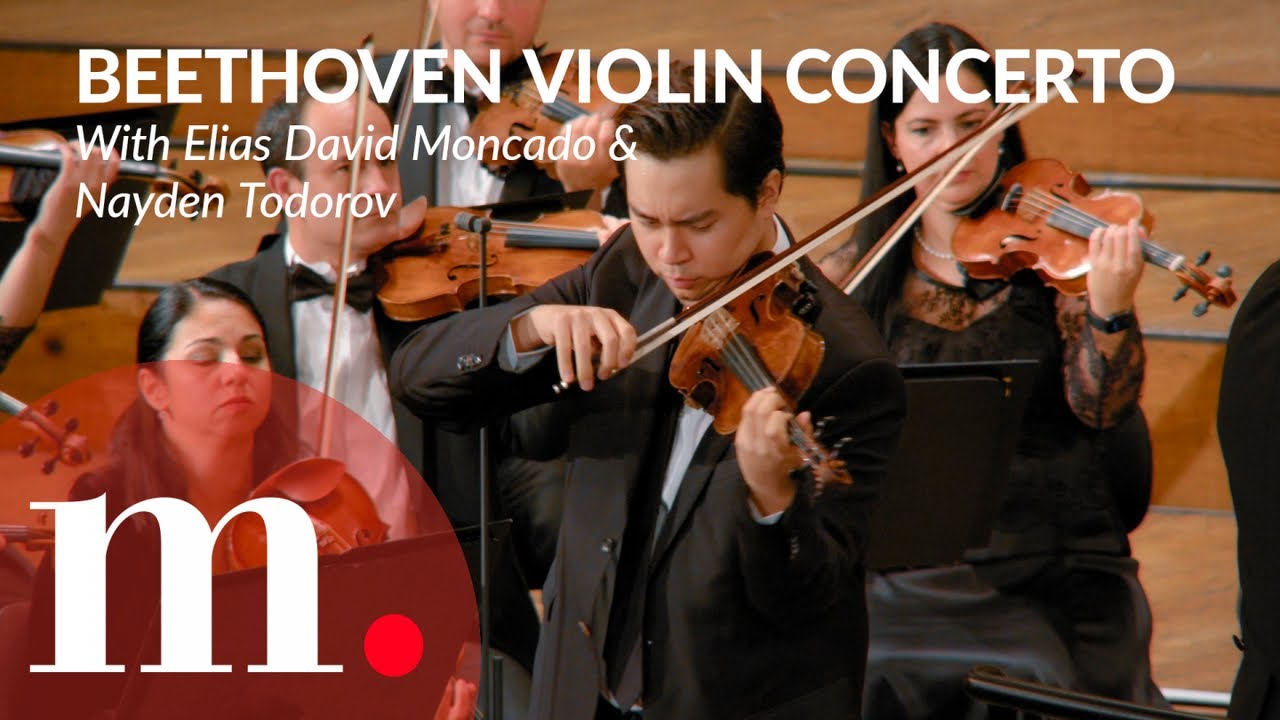 Elias David Moncado performs Beethoven's Violin Concerto in D Major with Nayden Todorov