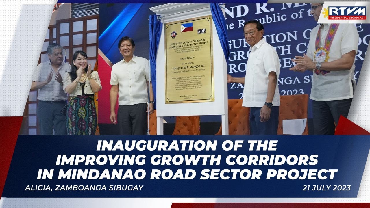 Inauguration of the Improving Growth Corridors in Mindanao Road Sector Project 7/21/2023