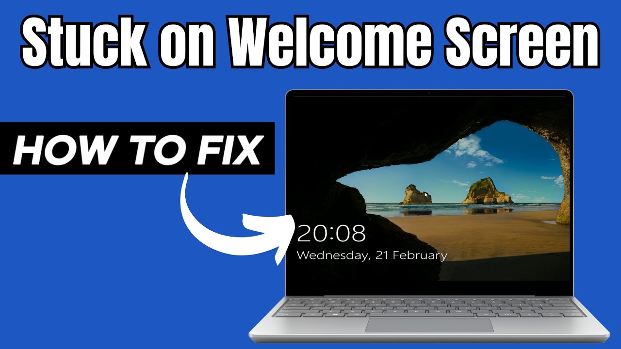 ✅ How to Fix Windows 10 Stuck on Welcome Screen or Login Screen