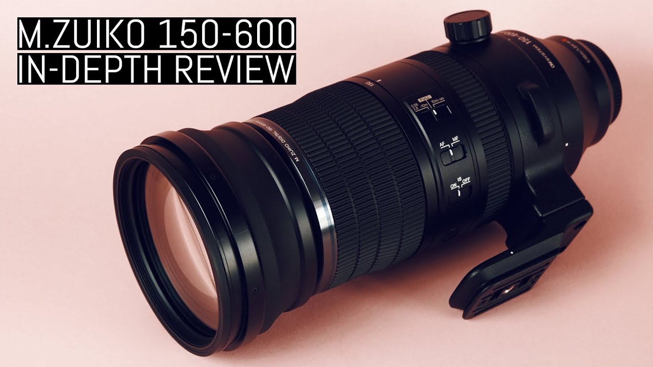 [Review] M.Zuiko Digital ED 150-600mm f/5,0-6,3 IS