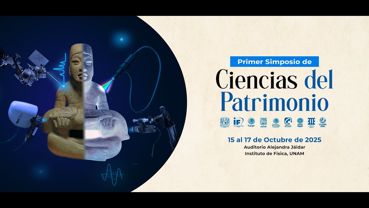 Primer Simposio de Ciencias del Patrimonio, 16 de octubre de 2025