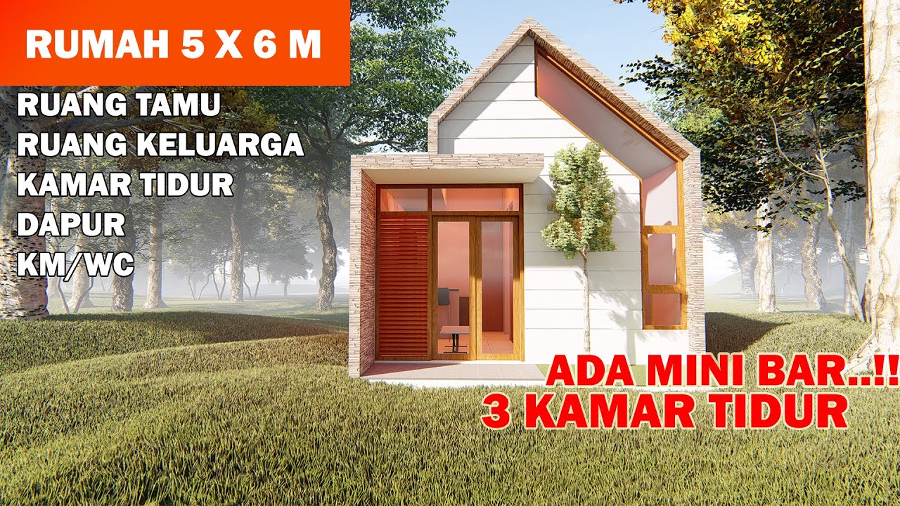 DESAIN RUMAH 5X6 M 3 KAMAR TIDUR | MODERN MINIMALIS