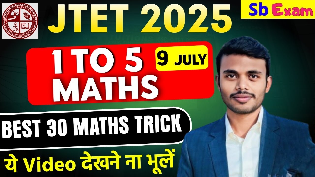 JTET MATH 2025 || 1 to 5   | TOP 30  TRICK  QUESTIONS   |  Jharkhand Tet Math ||  SB EXAM