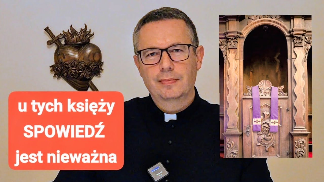 Kiedy SPOWIEDŹ jest nieważna?