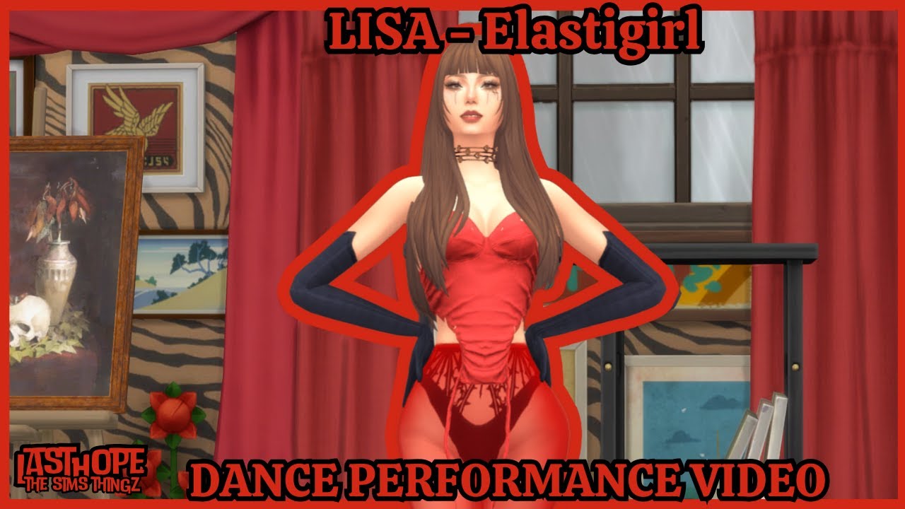 LISA - Elastigirl |  The Sims 4 | Dance Performance Video