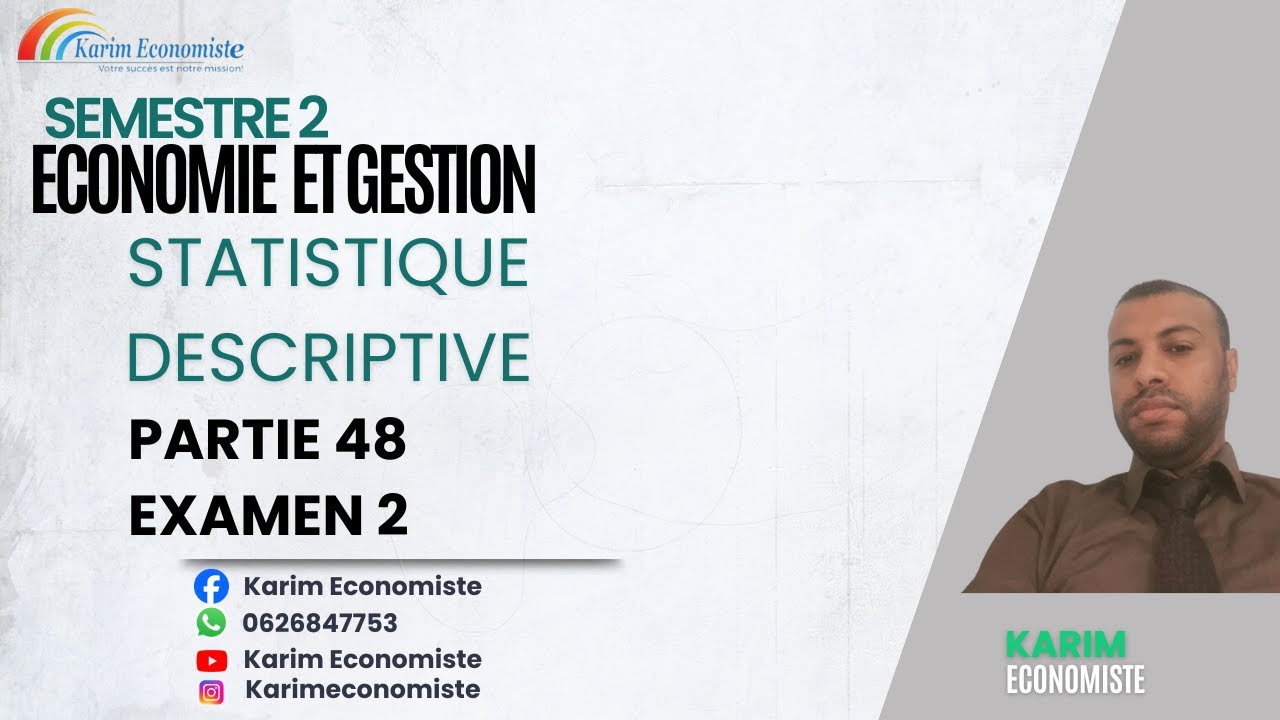 Statistiques descriptive Partie 48 Examen 2