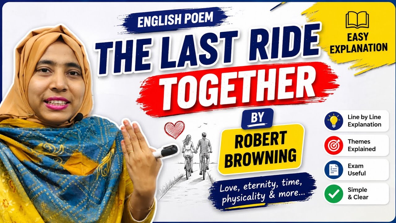 The Last Ride Together by Robert Browning | English honours 3rd year 