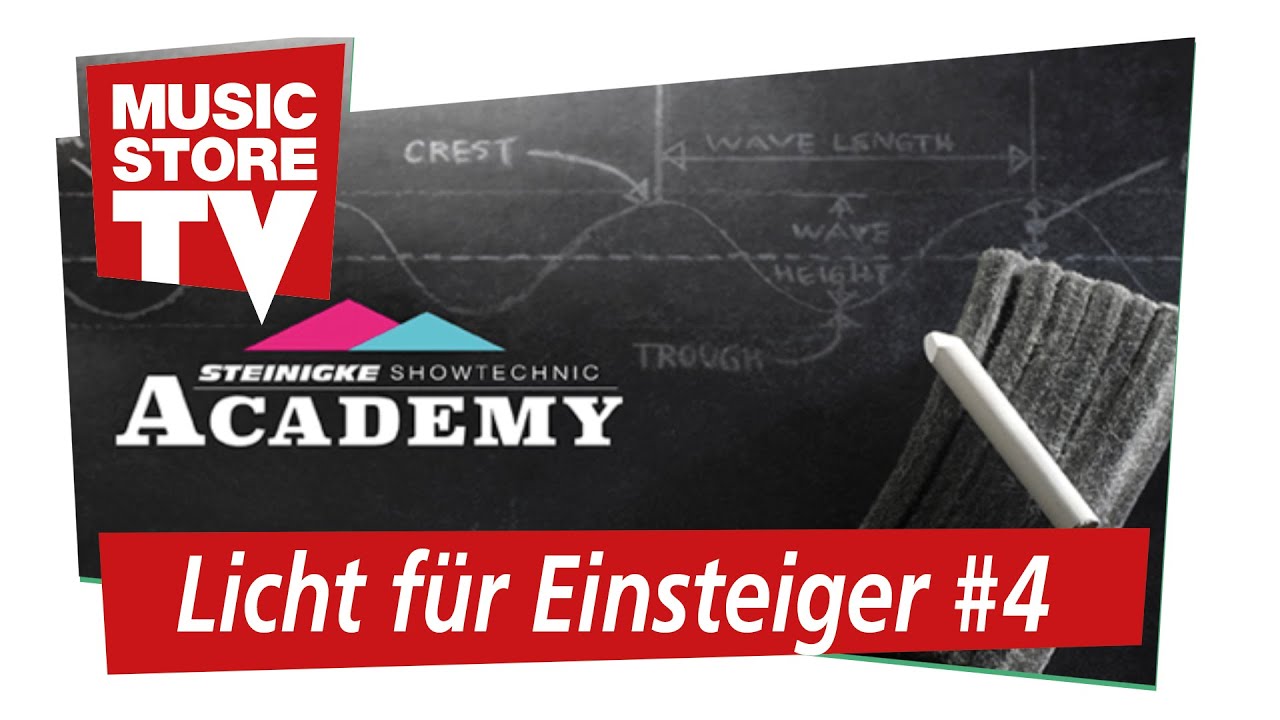 Steinigke Academy - Licht f&uuml;r Einsteiger #4