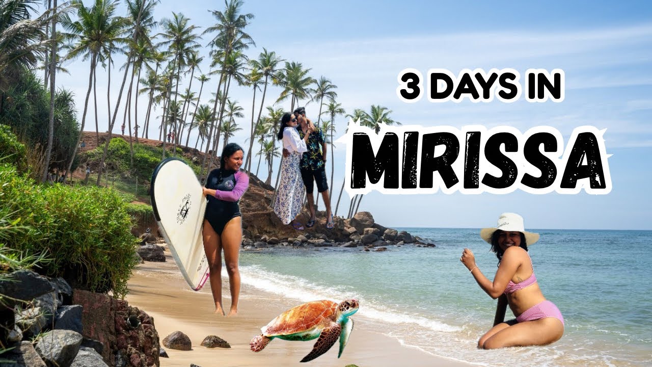 3 Days in Mirissa | Travel Vlog #mirissa #downsouth #travel