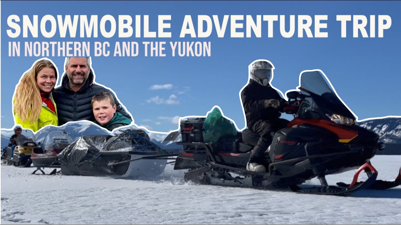 S3 | EP7 COVID, Snowstorm and a Glacier. Family Snowmobile trip in the Yukon, BC