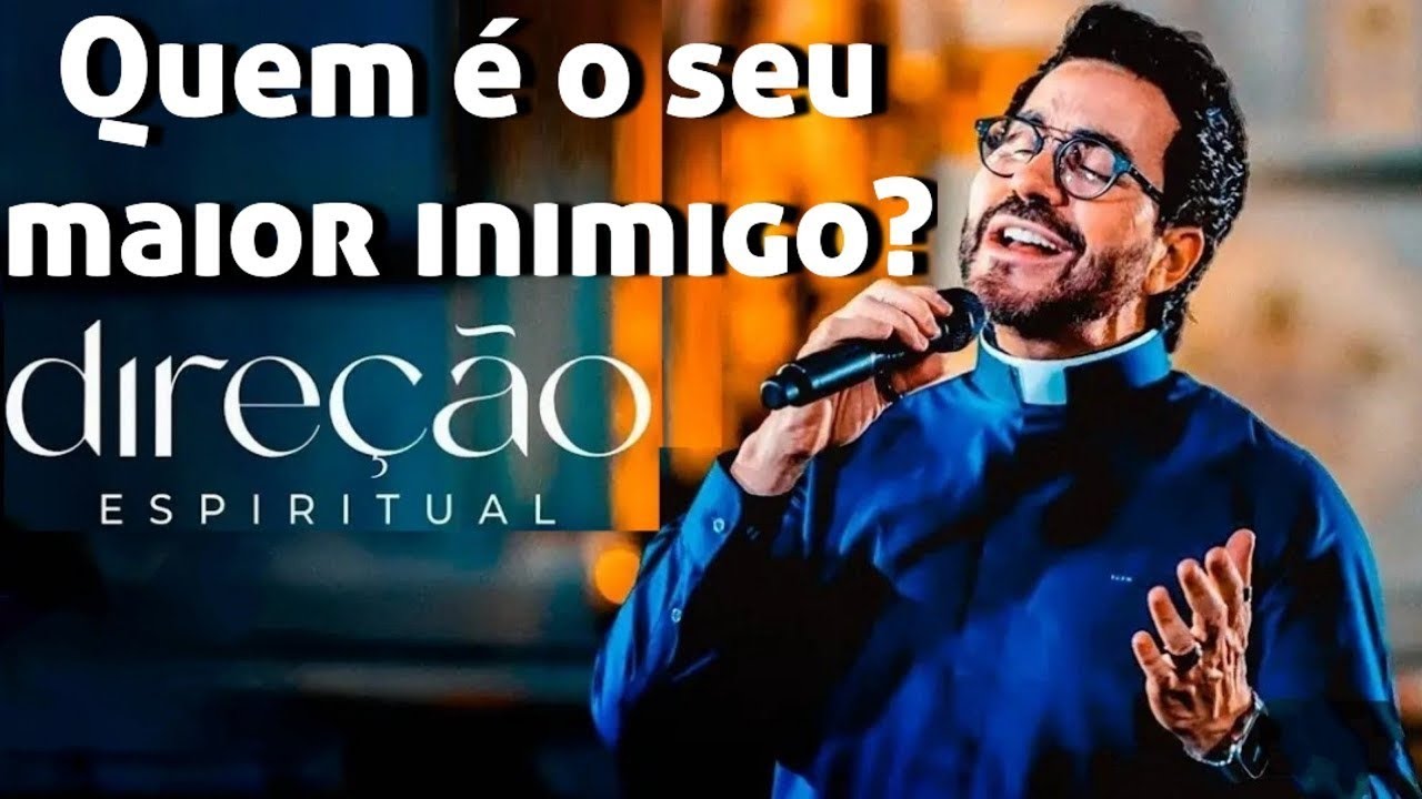 QUEM É O SEU MAIOR INIMIGO? Linda Reflexão Padre Fábio de Melo Programa Direção Espiritual 2026
