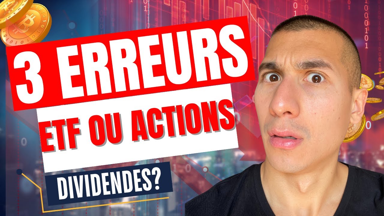 ETF ou Action &agrave; Dividende ? 3 ERREURS &agrave; &eacute;viter! 💸