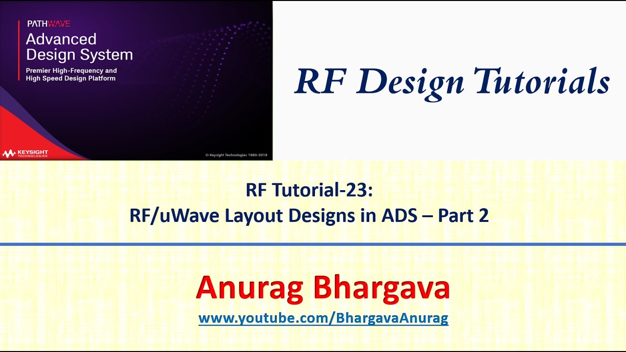 RF Design-23: RF Layout Designs in ADS - Part 2