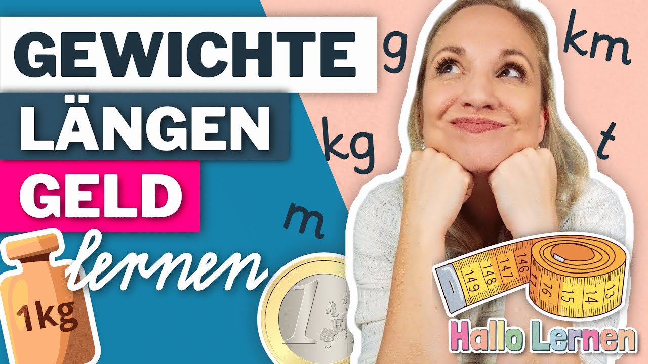 Gewichte, Längen und Geld für Kinder verständlich erklären