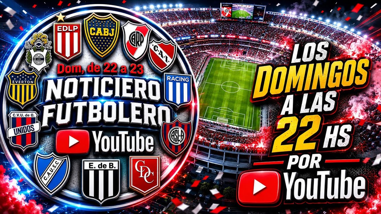 Programa 8 - Noticiero Futbolero - (23/2/2026)