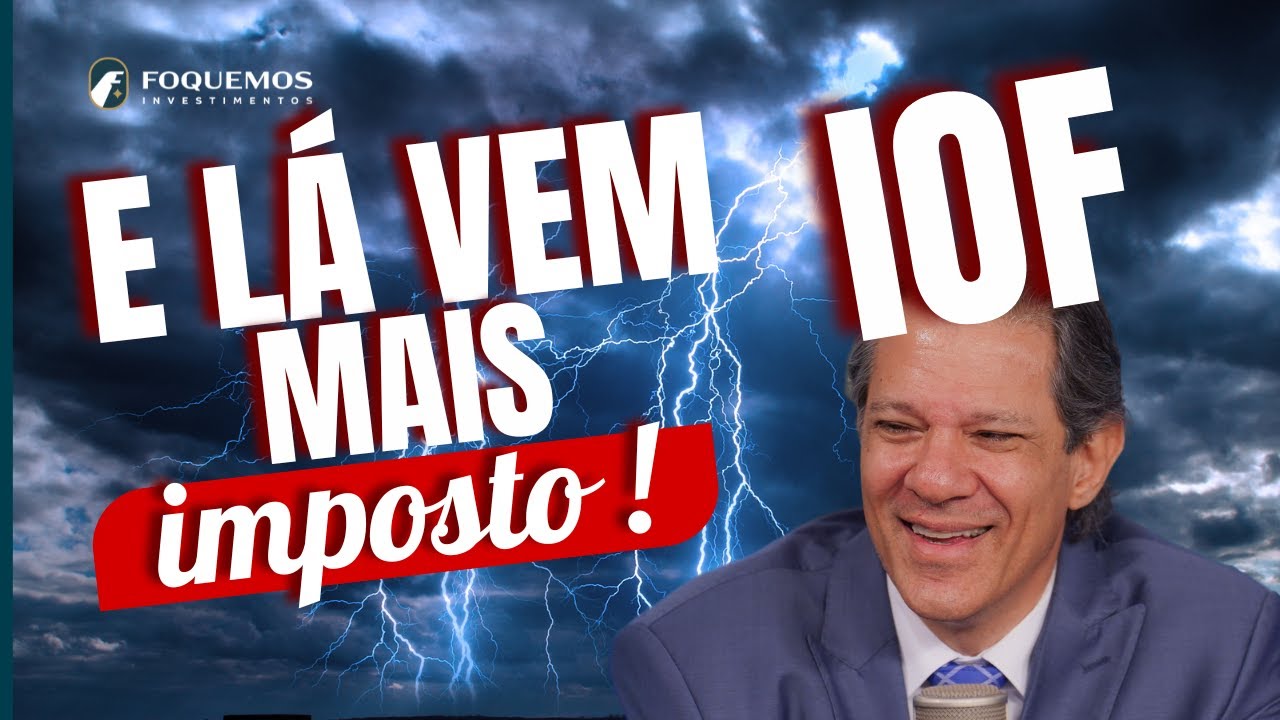 MAIS UM AUMENTO DE IMPOSTOS (IOF) | E AGORA????