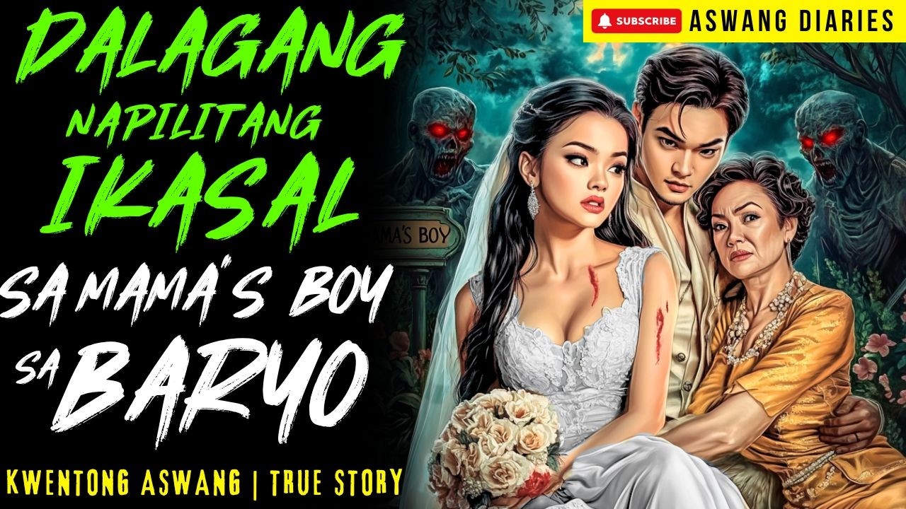 KASAL SA BARYO NG ASWANG NG DALAGA AT MAMAS BOY I Kwentong Aswang I True Story