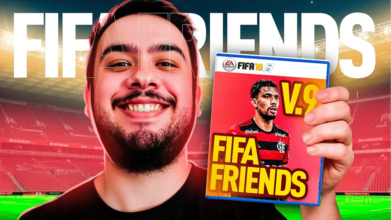 Patch FIFA FRIENDS V9 disponível em Pré-venda ✅ Todas as novidades