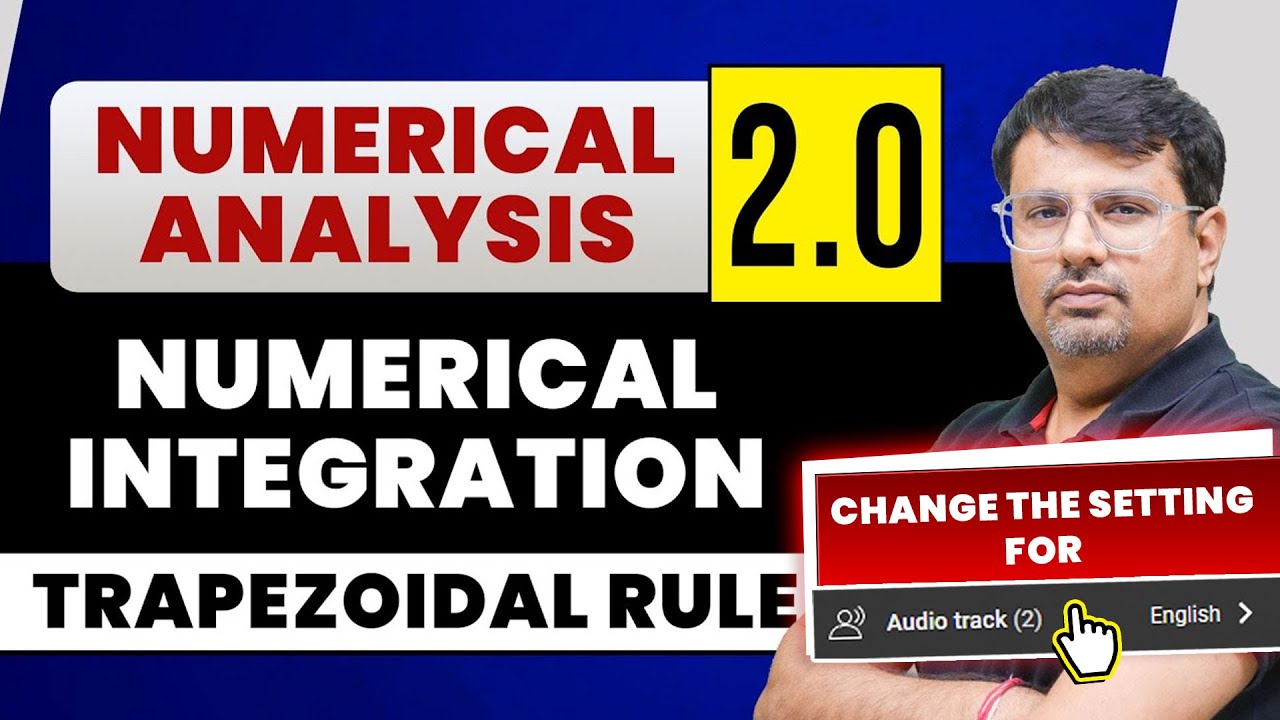 Numerical Analysis 2.0 | Numerical Integration For Trapezoidal Rule by GP Sir