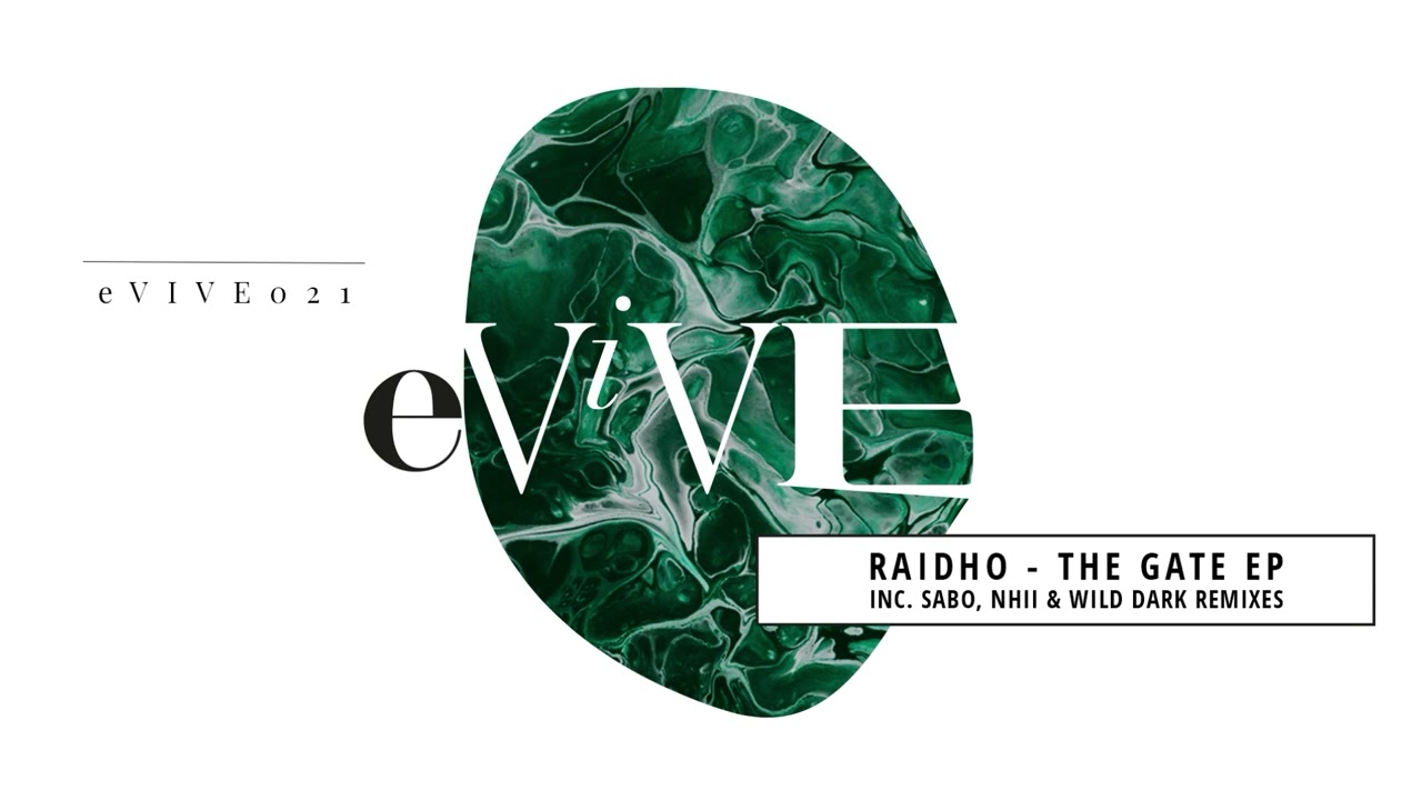 Raidho-  'The Traveller' (Nhii Remix)- eVIVE
