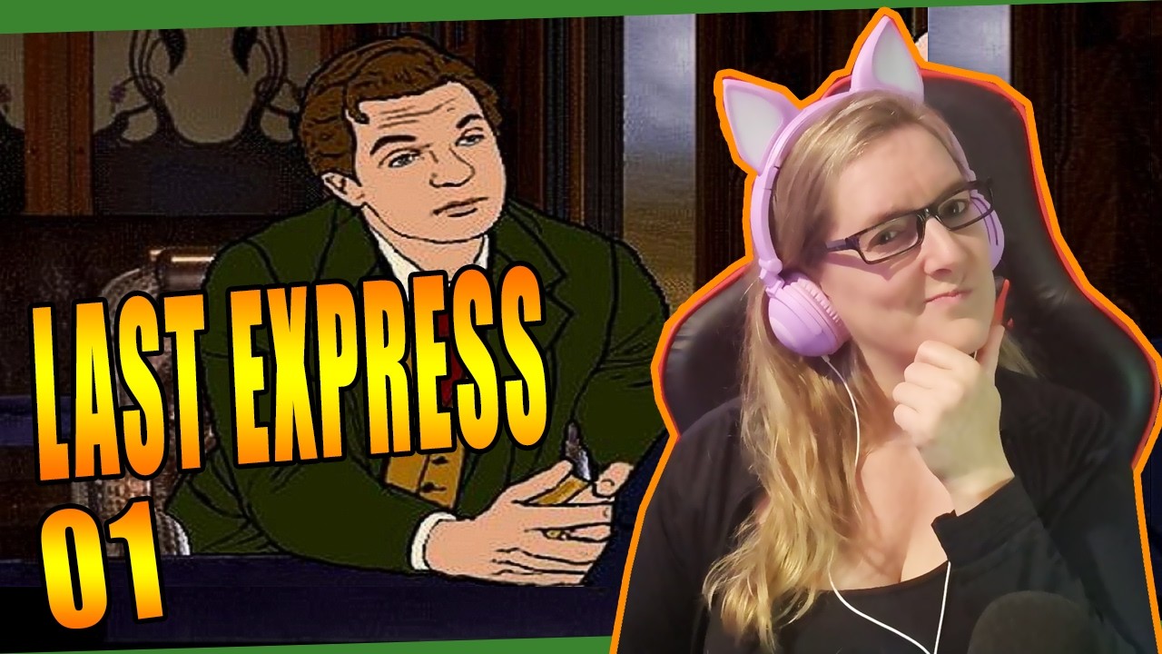 THE LAST EXPRESS  - Folge 1 ~ Eine Leiche im Zug - German LetsPlay