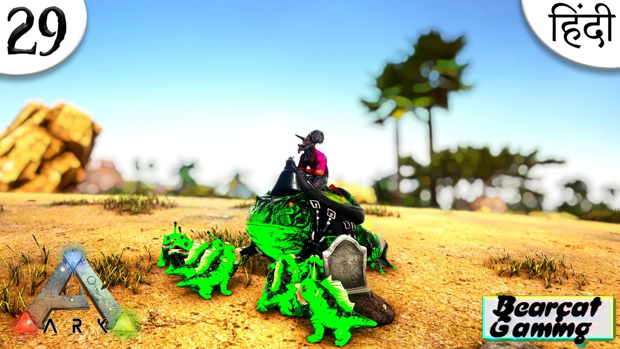 🔥 I Tame Froggy The Destroyer 🔥 ARK: PUGNACIA Ep 29 Hindi