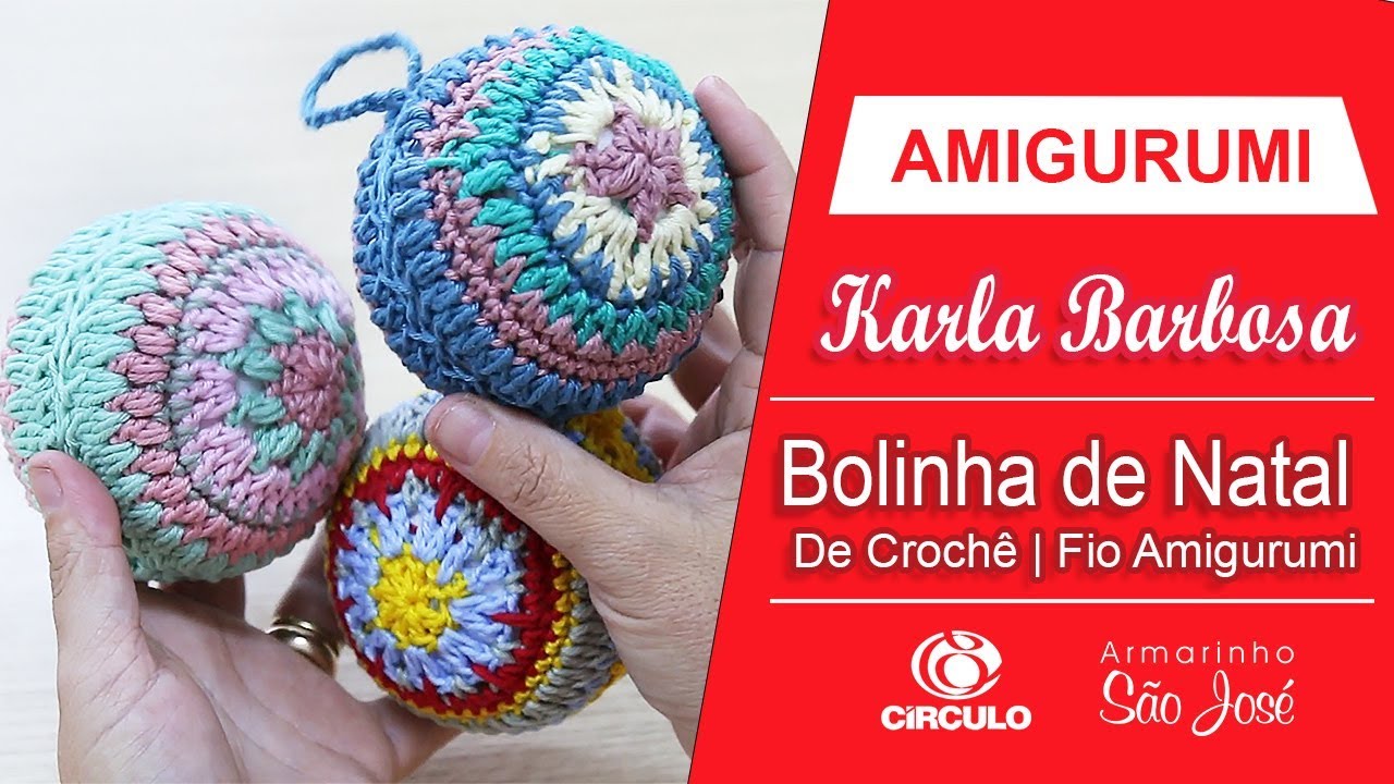 Como Fazer Bolinha de Natal de Crochê